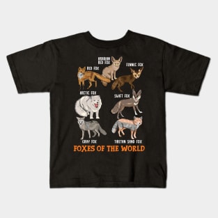 Foxes Of The World Funny Fox Stuff Animals Educational Gifts Kids T-Shirt